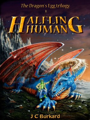 cover image of Halfling Human ( the Dragon's Egg Trilogy, Book One)